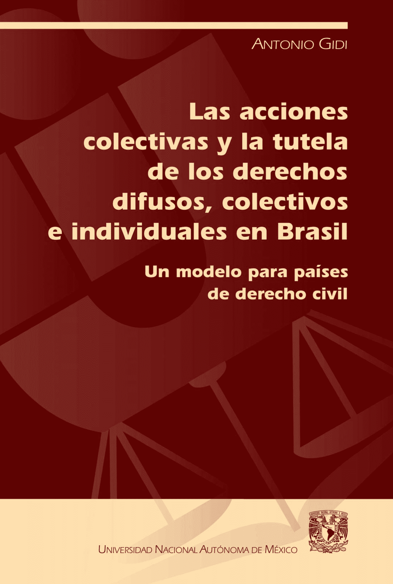 Las Acciones Colectivas y la Tutela de los Derechos Difusos, Colectivos e Individuales en Brasil.